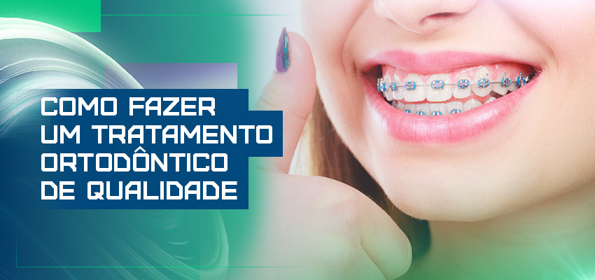 Como fazer um tratamento ortodôntico