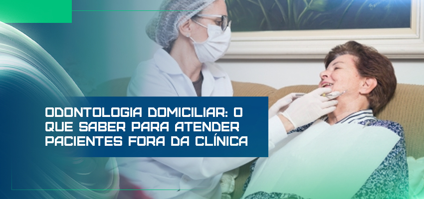 Odontologia domiciliar