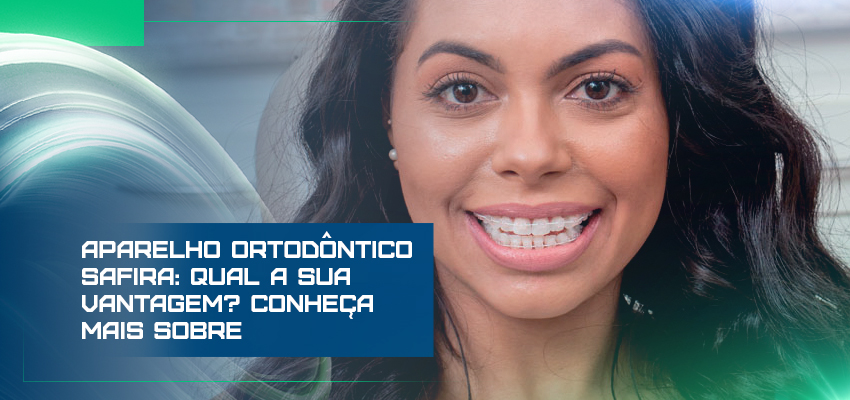 Aparelho ortodôntico safira
