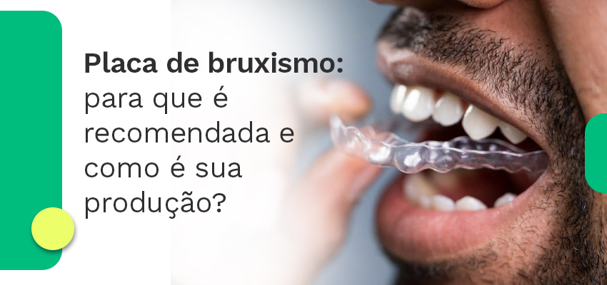 Placa de bruxismo