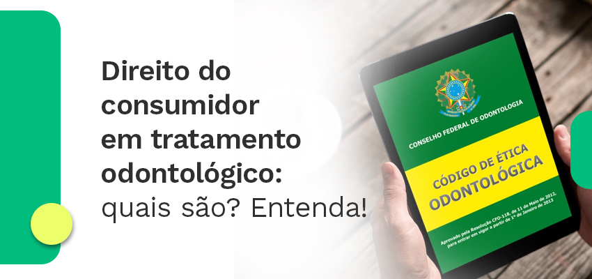 Direito do consumidor em tratamento odontológico