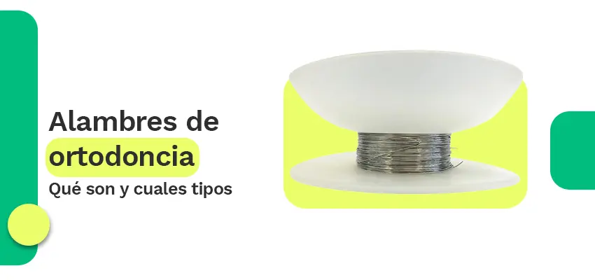 Alambres ortodónticos