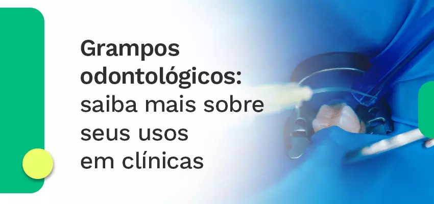 Grampos odontológicos