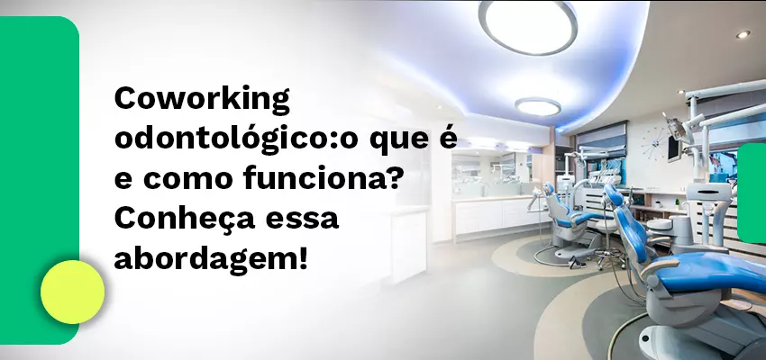 Coworking odontológico