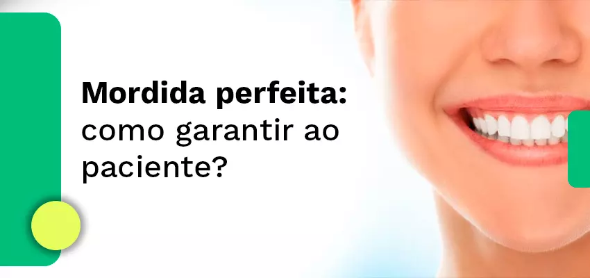 MORDIDA PERFEITA